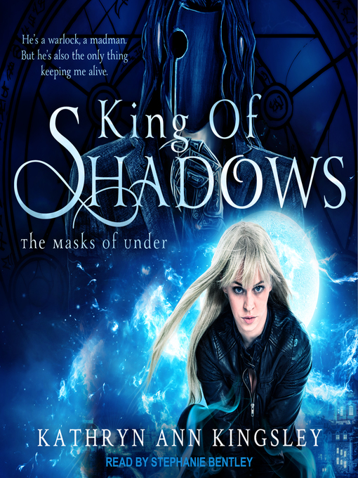 Title details for King of Shadows by Kathryn Ann Kingsley - Available